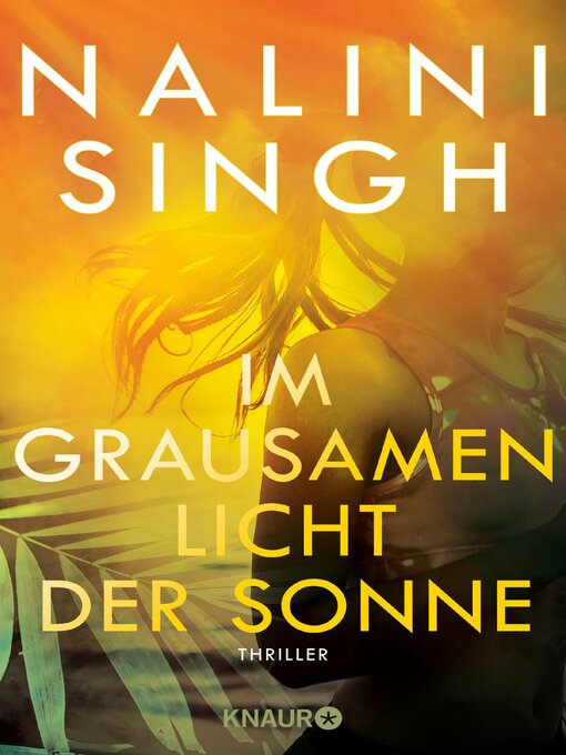Title details for Im grausamen Licht der Sonne by Nalini Singh - Available